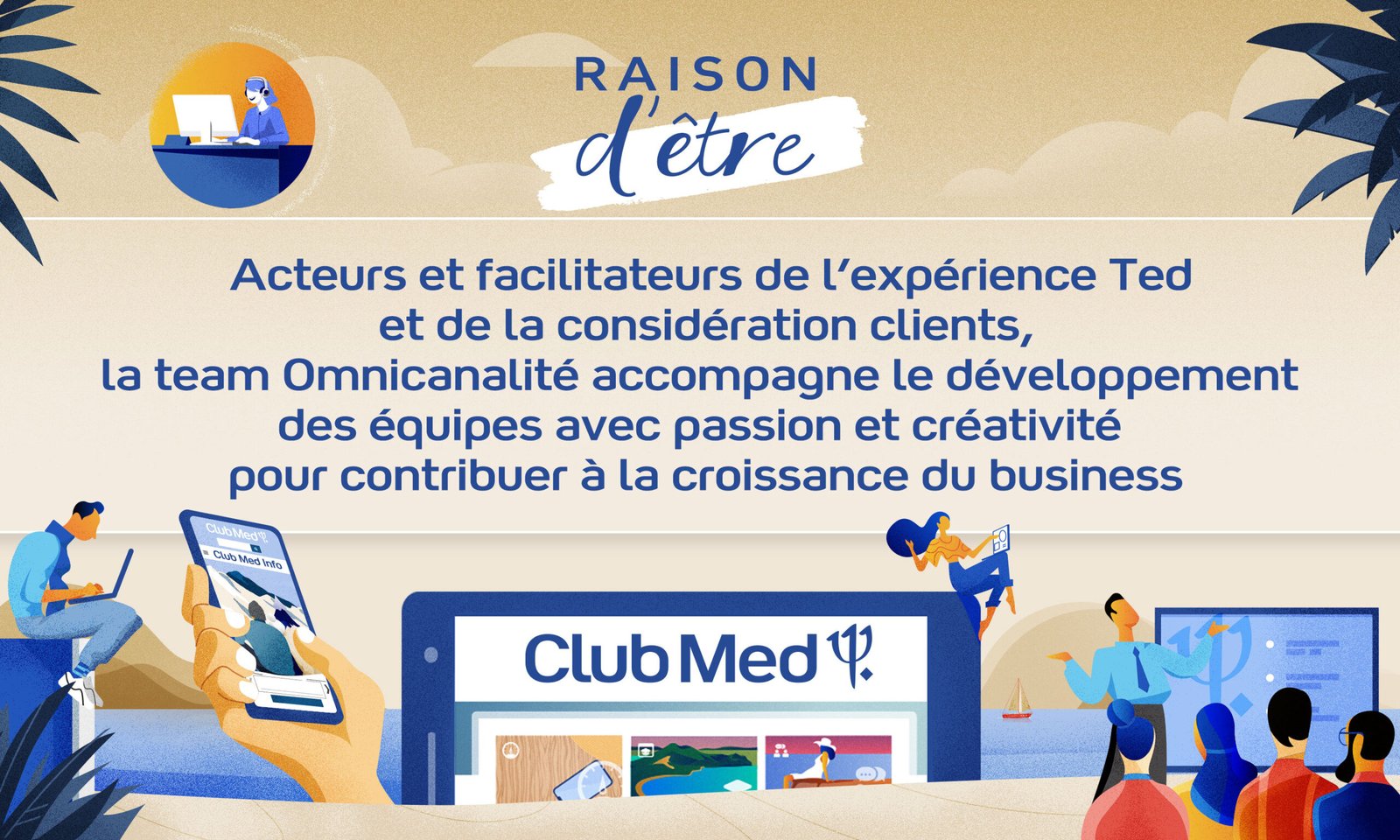 clubmed_panneau_raison_detre Panneau raison d'être Club Med