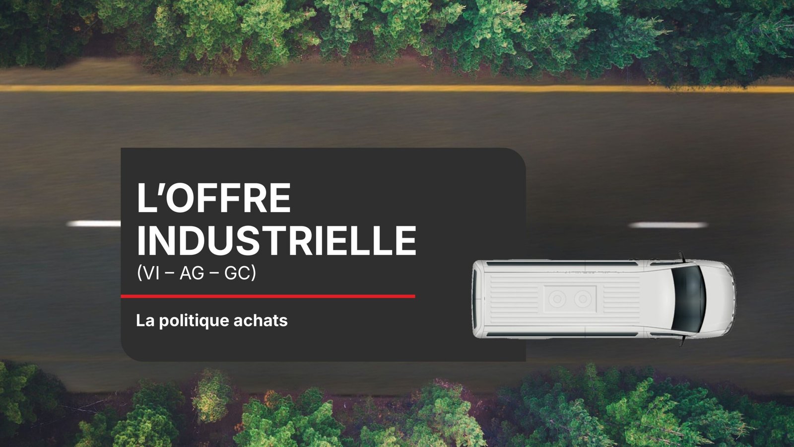 FirstStop_03 Slide L’offre industrielle de la présentation First Stop